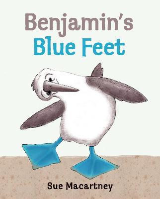 Benjamin's Blue Feet - Sue Macartney