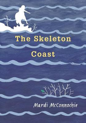 The Skeleton Coast - Mardi Mcconnochie