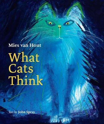 What Cats Think - Mies Van Hout