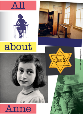 All about Anne - Anne Frank House