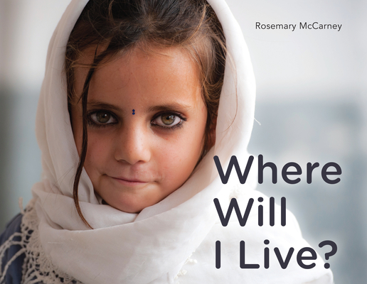Where Will I Live? - Rosemary Mccarney