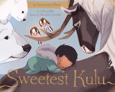 Sweetest Kulu 5th Anniversary Limited Edition - Celina Kalluk