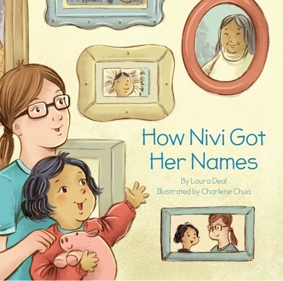 How Nivi Got Her Names - Laura Deal