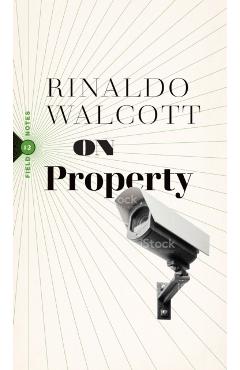 On Property - Rinaldo Walcott