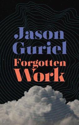 Forgotten Work - Jason Guriel
