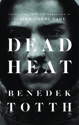 Dead Heat - Benedek Totth