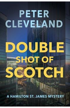 Coperta cărții 'Double Shot of Scotch - Peter Cleveland'