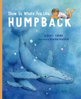 Show Us Where You Live, Humpback - Beryl Young