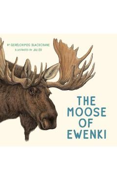 Coperta cărții 'The Moose of Ewenki - Gerelchimeg Blackcrane'