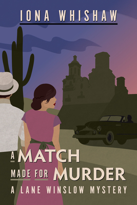 A Match Made for Murder - Iona Whishaw