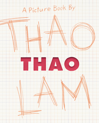 Thao: A Picture Book - Thao Lam