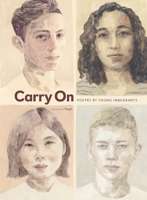 Carry on: Poetry by Young Immigrants - Various Contributors