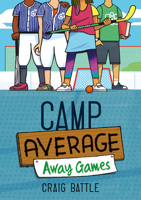 Camp Average: Away Games - Craig Battle