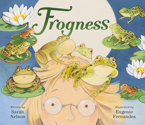 Frogness - Sarah Nelson