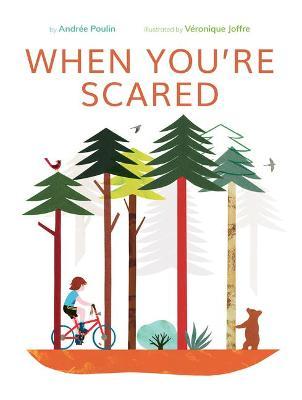 When You're Scared - Andr Poulin