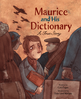 Maurice and His Dictionary: A True Story - Cary Fagan