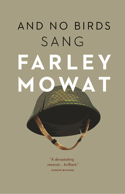 And No Birds Sang - Farley Mowat