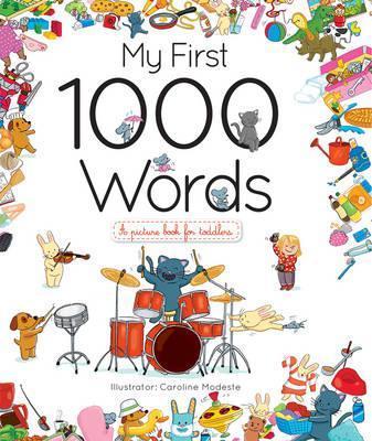 My First 1000 Words - Caroline Modeste