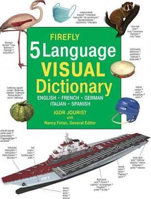 Firefly 5 Language Visual Dictionary: English, French, German, Italian, Spanish - Igor Jourist
