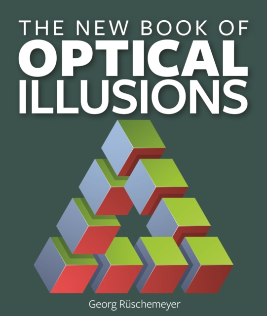 The New Book of Optical Illusions - Georg Ruschemeyer