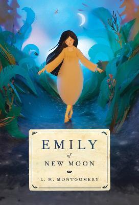Emily of New Moon - L. M. Montgomery
