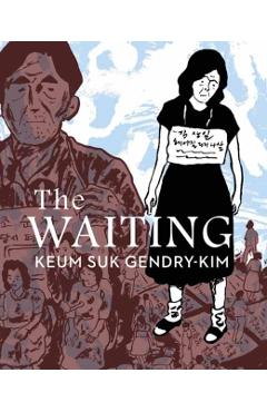 The Waiting - Keum Suk Gendry-kim