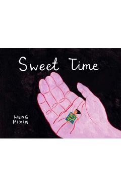 Coperta cărții 'Sweet Time - Weng Pixin'