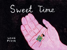 Sweet Time - Weng Pixin