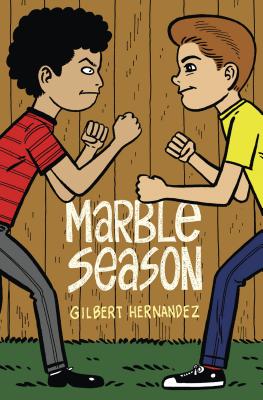 Marble Season - Gilbert Hernandez