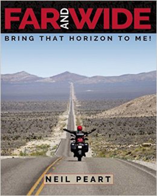 Far and Wide: Bring That Horizon to Me! - Neil Peart