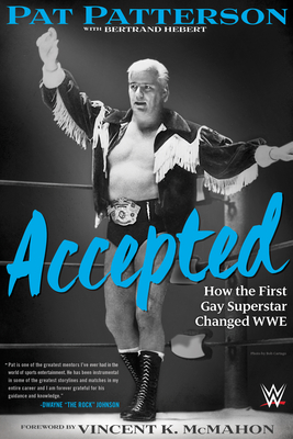 Accepted: How the First Gay Superstar Changed Wwe - Pat Patterson