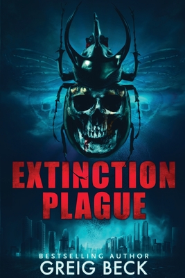 Extinction Plague - Greig Beck
