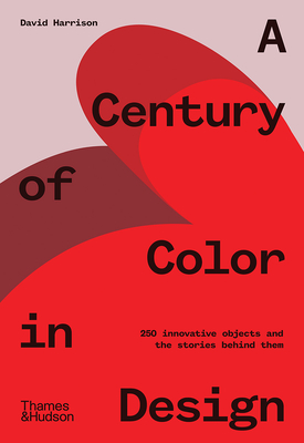A Century of Color in Design - David Harrison