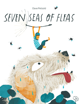 Seven Seas of Fleas - Dave Petzold