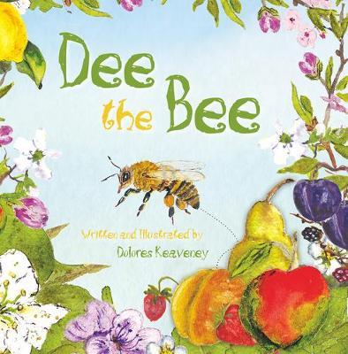Dee the Bee - Dolores Keaveney