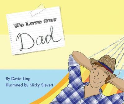 We Love Our Dad - David Ling