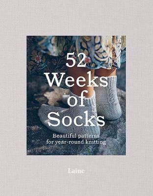 52 Weeks of Socks: Beautiful Patterns for Year-Round Knitting - Laine