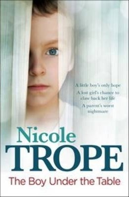 The Boy Under the Table - Nicole Trope