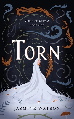 Torn: Verse of Grimm Book One - Jasmine Watson