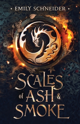 Scales of Ash & Smoke - Emily Schneider