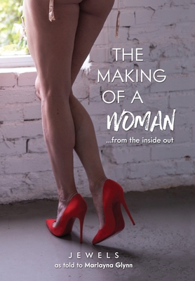 The Making of a Woman: From the Inside Out - Jewels