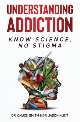 Understanding Addiction: Know Science, No Stigma - Charles Smith