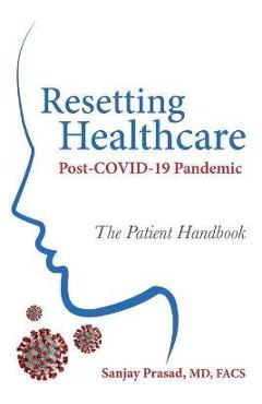 Coperta cărții 'Resetting Healthcare Post-COVID-19 Pandemic - Sanjay Prasad'