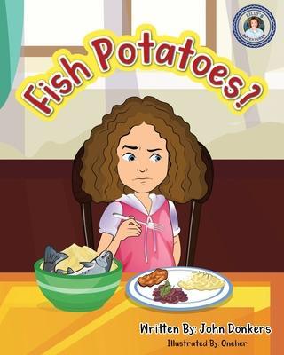 Fish Potatoes - John Donkers