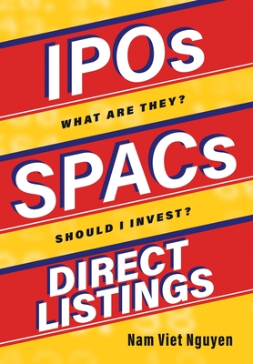 IPOs, SPACs, & Direct Listings - Nam Viet Nguyen