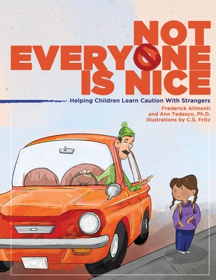 Not Everyone Is Nice - Frederick Alimonti