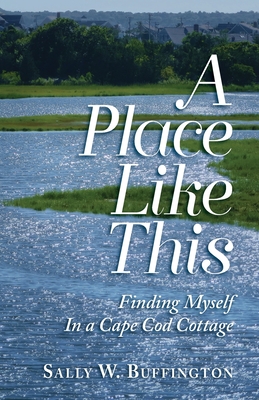 A Place Like This - Sally W. Buffington