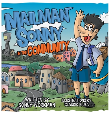 Mailman Sonny In The Community - Sonny Workman