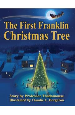 Coperta cărții 'The First Franklin Christmas Tree - Thadamouse'