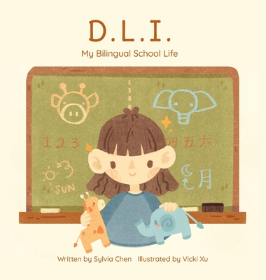 D.L.I. My Bilingual School Life - Sylvia Chen